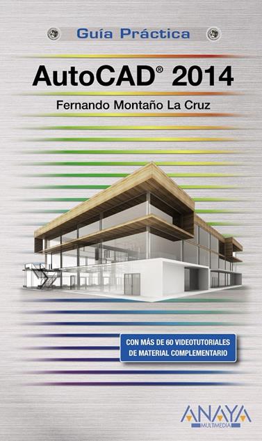 AUTOCAD 2014 | 9788441534148 | MONTAÑO LA CRUZ, FERNANDO