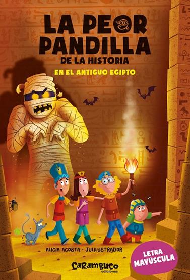 LA PEOR PANDILLA DE LA HISTORIA 2. EN EL ANTIGUO EGIPTO | 9788417766962 | ACOSTA, ALICIA