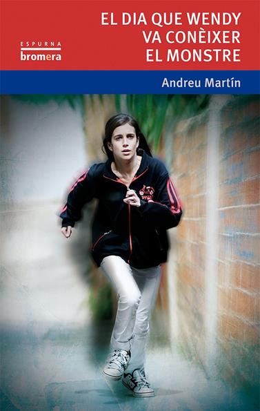 DIA QUE WENDY VA CONEIXER EL MONSTRE, EL | 9788490261262 | MARTIN FARRERO, ANDREU