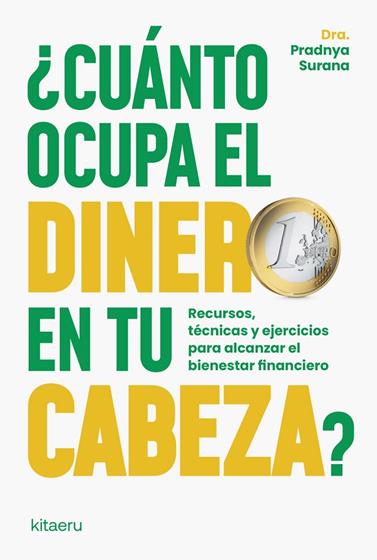¿CUÁNTO OCUPA EL DINERO EN TU CABEZA? | 9788410428430 | SURANA, DRA. PRADNYA