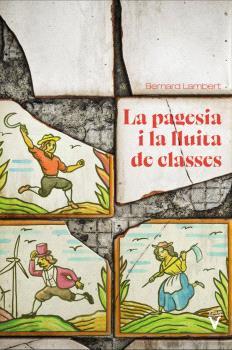 PAGESIA I LA LLUITA DE CLASSES, LA | 9788417870461 | LAMBERT, BERNARD