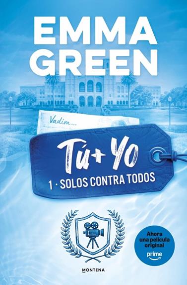 TU+YO 1. SOLOS CONTRA TODOS | 9788419746399 | GREEN, EMMA