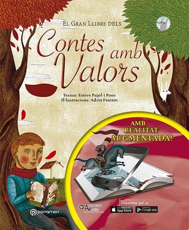 GRAN LLIBRE DELS CONTES AMB VALORS, EL | 9788434211582 | PUJOL I PONS, ESTEVE/FRUITÓS, ADRIÀ