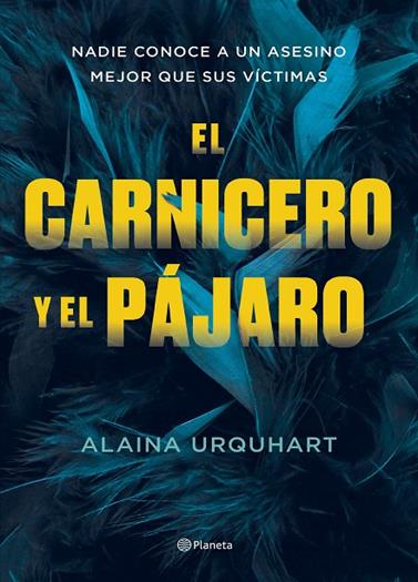 CARNICERO Y EL PÁJARO, EL | 9788408273707 | URQUHART, ALAINA