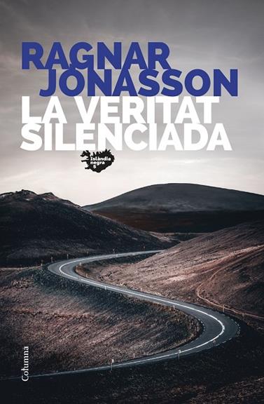 ISLANDIA NEGRA 5. LA VERITAT SILENCIADA | 9788466430845 | JÓNASSON, RAGNAR