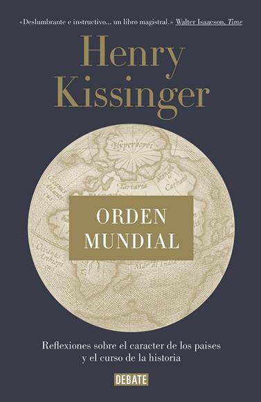 ORDEN MUNDIAL | 9788499925714 | KISSINGER, HENRY