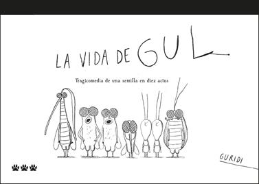 VIDA DE GUL, LA | 9788412112672 | GURIDI