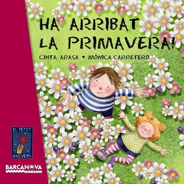 HA ARRIBAT LA PRIMAVERA | 9788448930707 | ARASA, CINTA