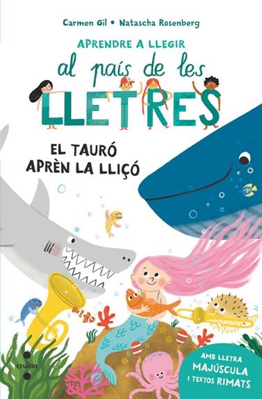 AL PAIS DE LES LLETRES 12. EL TAURÓ APRÈN LA LLIÇÓ | 9788466160704 | GIL, CARMEN