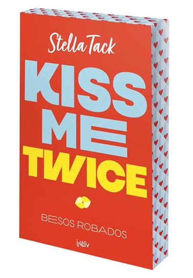 KISS ME TWICE. BESOS ROBADOS  | 9788410399273 | TACK, STELLA