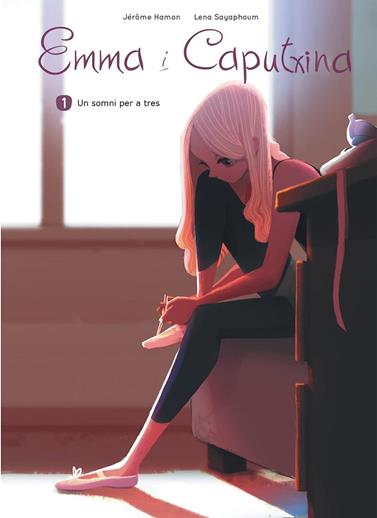 EMMA I CAPUTXINA. UN SOMNI PER A TRES | 9788410131194 | HAMON, JÉRÔME - SAYAPHOUM, LENA