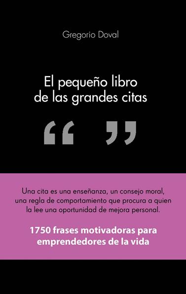 PEQUEÑO LIBRO DE LAS GRANDES CITAS, EL | 9788415678311 | DOVAL, GREGORIO