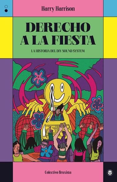 DERECHO A LA FIESTA | 9788412781113 | HARRISON, HARRY