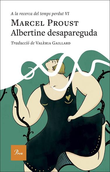 ALBERTINE DESAPAREGUDA (A LA RECERCA DEL TEMPS PERDUT VI) | 9788410488588 | PROUST, MARCEL