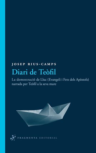 DIARI DE TEÒFIL | 9788492416493 | RIUS-CAMPS, JOSEP