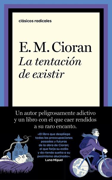 TENTACIÓN DE EXISTIR, LA | 9788430626205 | CIORAN, E.M.