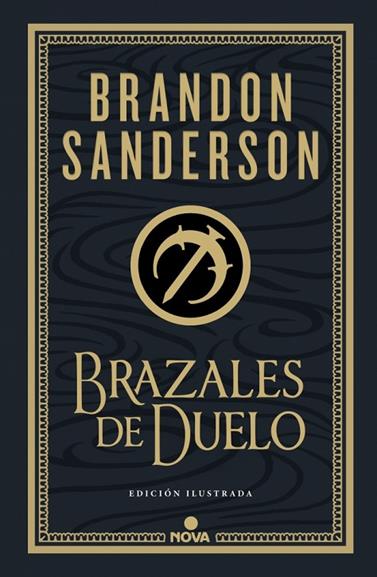 BRAZALES DE DUELO (EDICIÓN ILUSTRADA) (WAX & WAYNE: EDICIÓN ILUSTRADA 3) | 9788410466074 | SANDERSON, BRANDON