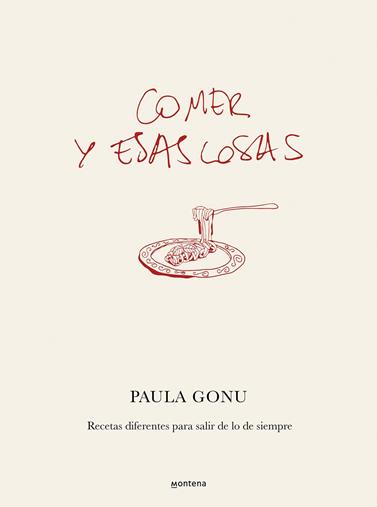 COMER Y ESAS COSAS | 9788410050822 | GONU, PAULA