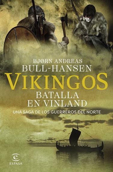 MERCENARIOS DEL NORTE 2. VIKINGOS BATALLA EN VINLAND | 9788467081374 | BULL-HANSEN, BJORN ANDREAS