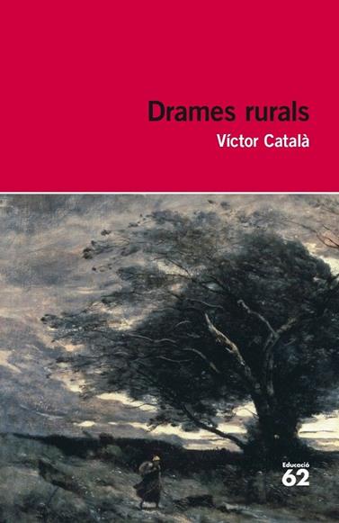 DRAMES RURALS | 9788492672790 | CATALA, VICTOR