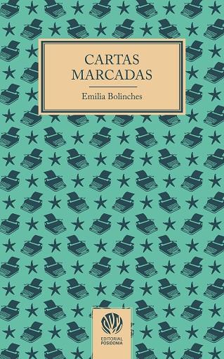 CARTAS MARCADAS | 9788412984477 | BOLINCHES, EMILIA