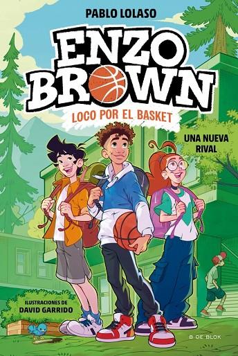 ENZO BROWN LOCO POR EL BASKET 04. UNA NUEVA RIVAL | 9791387695620 | LOLASO, PABLO