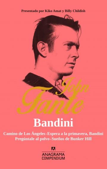 BANDINI7 JOHN FANTE | 9788433959522 | FANTE, JOHN