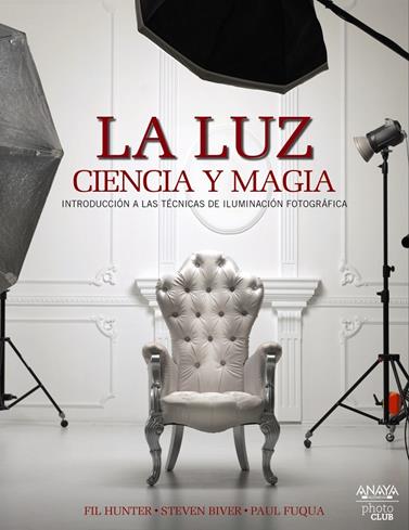 LUZ. CIENCIA Y MAGIA, LA | 9788441537378 | HUNTER, FIL/BIVER, STEVEN/FUQUA, PAUL
