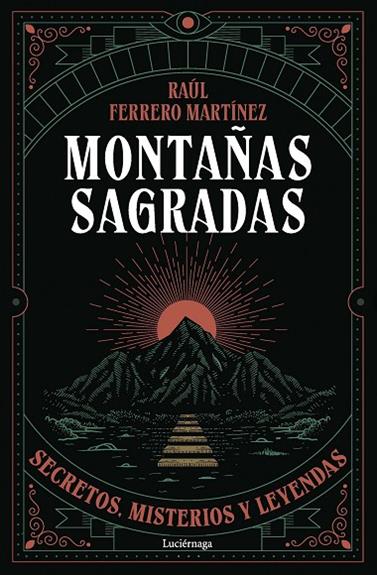 MONTAÑAS SAGRADAS | 9791387667603 | FERRERO MARTÍNEZ, RAÚL