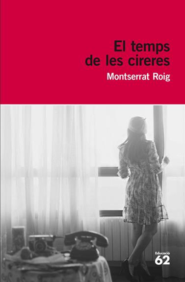 TEMPS DE LES CIRERES, EL | 9788415954149 | ROIG, MONTSERRAT