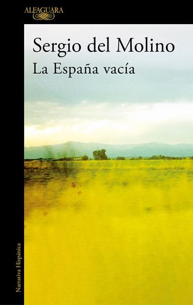 ESPAÑA VACÍA, LA | 9788420462103 | DEL MOLINO, SERGIO