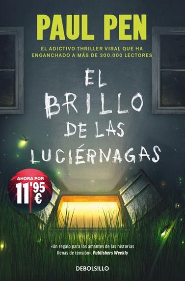 BRILLO DE LAS LUCIÉRNAGAS, EL (SERIE LUCIÉRNAGAS 1) | 9788490328224 | PEN, PAUL
