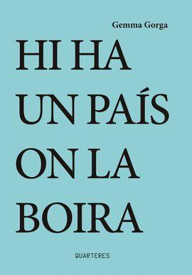 HI HA UN PAIS ON LA BOIRA | 9788412311730 | GORGA, GEMMA