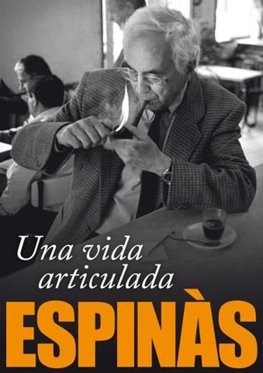 UNA VIDA ARTICULADA | 9788496735781 | ESPINÀS, JOSEP MARIA