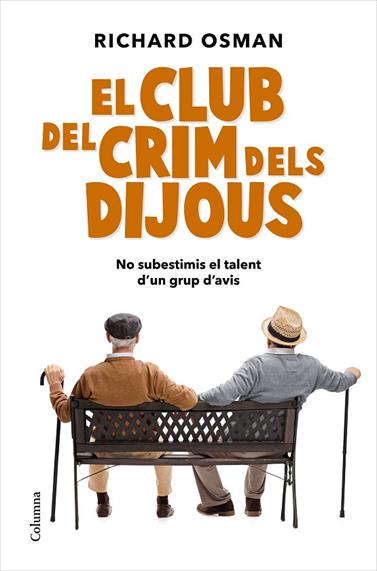 CLUB DEL CRIM DELS DIJOUS 1 | 9788466427500 | OSMAN, RICHARD