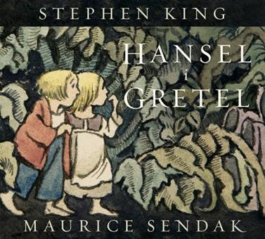 HANSEL I GRETEL | 9788426433084 | KING, STEPHEN/ SENDAK, MAURICE