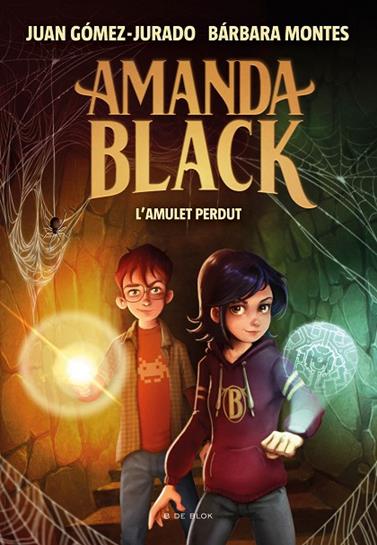 AMANDA BLACK 2. L' AMULET PERDUT | 9788418054334 | GÓMEZ-JURADO, JUAN/MONTES, BÁRBARA