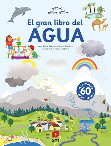 GRAN LIBRO DEL AGUA, EL | 9788413922539 | BAUMANN, ANNE-SOPHIE/LEMAISTRE , ARNAUD