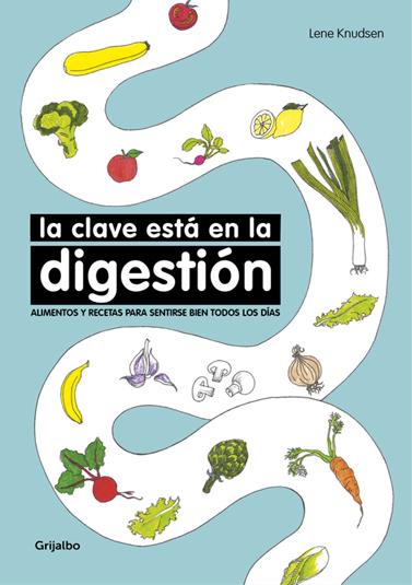 CLAVE ESTÁ EN LA DIGESTIÓN, LA | 9788416449767 | KNUDSEN, LENE