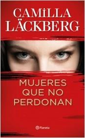 MUJERES QUE NO PERDONAN PACK NAVIDAD | 9788408236245 | LACKBERG, CAMILLA