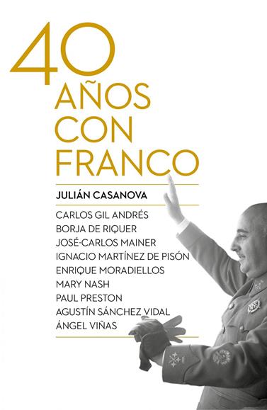 40 AÑOS CON FRANCO | 9788498927917 | CASANOVA, JULIAN