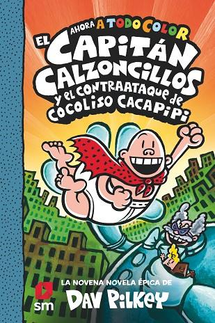 CAPITAN CALZONCILLOS.9/ Y EL CONTRAATAQUE DE COCOLISO CACAPIPI | 9788413924250 | PILKEY, DAV