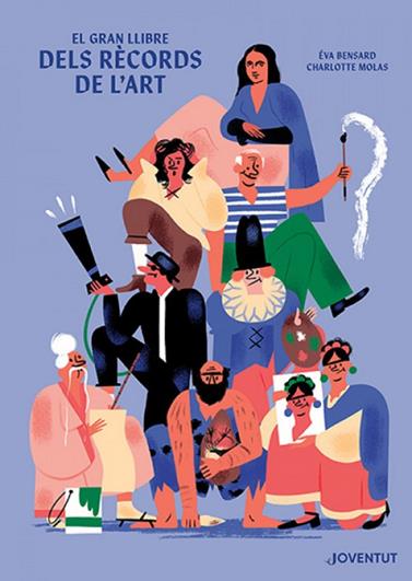 GRAN LLIBRE DELS RÈCORDS DE L'ART, EL | 9788426147998 | BENSARD, ÉVA