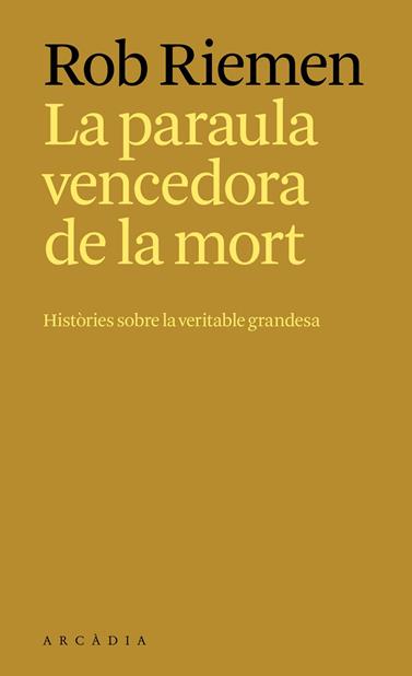 PARAULA VENCEDORA DE LA MORT, LA | 9788412876697 | RIEMEN, ROB