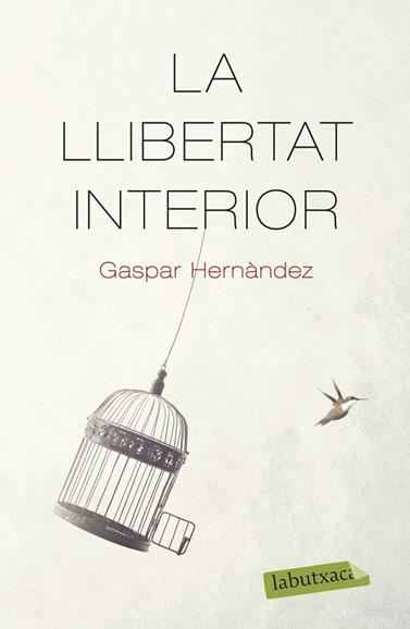 LLIBERTAT INTERIOR, LA | 9788418572159 | HERNÀNDEZ, GASPAR