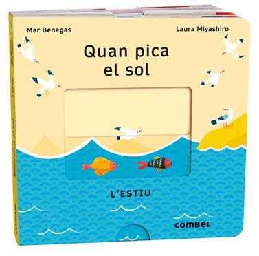 QUAN PICA EL SOL. L'ESTIU | 9788411580700 | BENEGAS, MAR / MIYASHIRO, LAURA