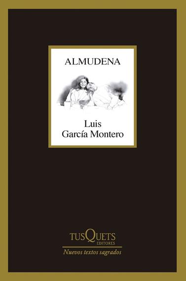 ALMUDENA | 9788411074490 | GARCÍA MONTERO, LUIS